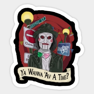 Ya Wanna 'Av A Time? Sticker